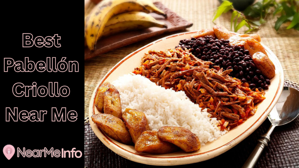 best pabellon criollo near me